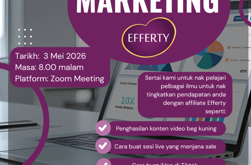 Jemputan Join Kelas Marketing Tiktok Khas Untuk Affiliate Efferty – 3 Mei 2026, 8 malam​